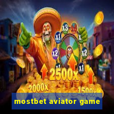 mostbet aviator game